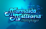 Mermaids Millions Multiplayer